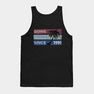 Going Strong Since 1991- Vintage Tank Top